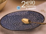 Assiette à dessert en promo chez Carrefour Caen à 2,90 €