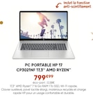 PC Portable HP 17 CP3021NF 17,3'' AMD Ryzen - HP - Fnac à Villeurbanne PC Portable HP 17 CP3021NF 17,3'' AMD Ryzen - HP en promo chez Fnac Villeurbanne à 799,99 €