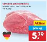 Schweine-Schinkenbraten im Angebot bei Netto Marken-Discount in Rottenburg Schweine-Schinkenbraten Angebote bei Netto Marken-Discount Rottenburg für 5,79 €