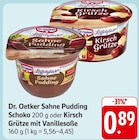 Sahne Pudding Schoko oder Kirsch Grütze mit Vanillesoße im Angebot bei EDEKA in Pforzheim Sahne Pudding Schoko oder Kirsch Grütze mit Vanillesoße Angebote von Dr. Oetker bei EDEKA Pforzheim für 0,89 €