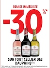 -30% de remise immédiate sur tout Cellier des Dauphins - Cellier des Dauphins - Intermarché à Villenave-d'Ornon -30% de remise immédiate sur tout Cellier des Dauphins - Cellier des Dauphins en promo chez Intermarché Villenave-d'Ornon