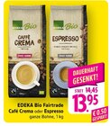 Café Crema Angebote von EDEKA Bio bei EDEKA Heidenheim für 13,95 €