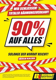 B1 Discount Baumarkt Prospekt "WIR SCHLIESSEN! TOTALER RÄUMUNGSVERKAUF!" für Tarnow, 2 Seiten, 18.04.2026 - 25.04.2026