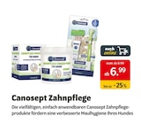 Zahnpflege im Das Futterhaus Prospekt Zahnpflege von Canosept im aktuellen Das Futterhaus Prospekt für 6,99 €