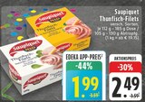 Thunfisch-Filets Angebote von Saupiquet bei EDEKA Marl für 1,99 €