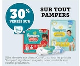 30% versés sur ma Carte U sur tout Pampers - Pampers en promo chez Super U Romans-sur-Isère