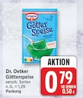 Götterspeise von Dr. Oetker für 0,79 € bei EDEKA im Angebot Götterspeise von Dr. Oetker im aktuellen EDEKA Prospekt