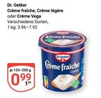 Crème fraîche im Angebot bei GLOBUS in Neubrandenburg Crème fraîche Angebote von Dr. Oetker bei GLOBUS Neubrandenburg für 0,99 €