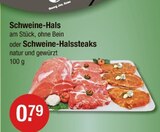 Schweine-Hals oder Schweine-Halssteaks bei V-Markt im Prospekt  für 0,79 €