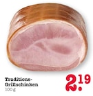 Traditions-Grillschinken bei E center im Kuppenheim Prospekt für 2,19 €