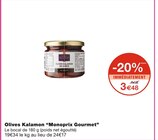 Olives Kalamon - Monoprix Gourmet à 3,48 € dans le catalogue Monoprix