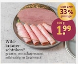 Wildkräuterschinken bei tegut im Bodenheim Prospekt für 1,99 €