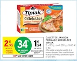 Galettes jambon fromage surgelées - Tipiak - Intermarché à Le Chesnay Galettes jambon fromage surgelées - Tipiak en promo chez Intermarché Le Chesnay à 1,94 €