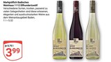 Grau Burgunder im Angebot bei GLOBUS in Neustadt Grau Burgunder Angebote von Markgräflich Badisches Weinhaus bei GLOBUS Neustadt für 3,99 €