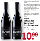Aktuelles Pfalz Schneider Ursprung Cuvée trocken Angebot bei E center in Frankfurt (Main) ab 10,99 €