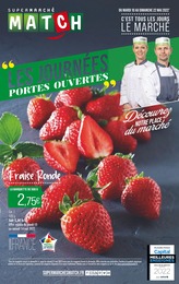 Catalogue Supermarchés Match à Nancy, avec 36 pages Prospectus Supermarchés Match à Nancy, ""Les journées portes ouvertes"", 36 pages, 10/05/2022 - 22/05/2022