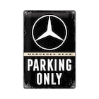 Plaque métal 20x30 cm Mercedes Parking Only - Nostalgic art - Feu Vert Plaque métal 20x30 cm Mercedes Parking Only - Nostalgic art à 14,99 € dans le catalogue Feu Vert