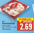 Aktuelles Riesenmäuse Angebot bei E center in Berlin ab 2,69 €