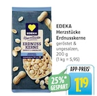 EDEKA Salmtal - Herzstücke Erdnusskerne Angebot im Prospekt Herzstücke Erdnusskerne bei EDEKA im Salmtal Prospekt für 1,19 €