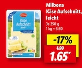 Käse Aufschnitt, leicht Angebote von Milbona bei Lidl Dinslaken für 1,65 €