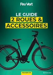 Catalogue Garages & Automobile Feu Vert en cours à Mouchamps et alentours, "LE GUIDE 2 ROUES & ACCESSOIRES", 8 pages, 13/04/2026 - 31/12/2026