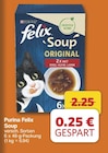 Soup Original von Purina Felix für 0,25 € bei famila Nordwest im Angebot Soup Original von Purina Felix im aktuellen famila Nordwest Prospekt