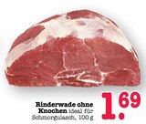 Aktuelle Rindfleisch Angebote bei E center in Mainz Aktuelles Rinderwade ohne Knochen Angebot bei E center in Mainz ab 1,69 €