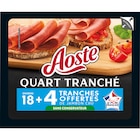 Le Quart Tranché - AOSTE en promo chez Carrefour Le Quart Tranché - AOSTE dans le catalogue Carrefour