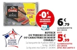 Promo Bifteck ou tendre de boeuf ou caractere de boeuf à 5,99 € dans le catalogue U Express à Orchamps-Vennes