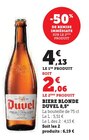 Bière Blonde 8,5° - Duvel en promo chez Super U Élancourt à 2,06 €