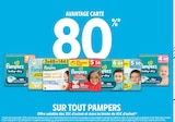 80% en Avantage Carte sur tout Pampers - Pampers - Intermarché Express à Paris 80% en Avantage Carte sur tout Pampers - Pampers en promo chez Intermarché Express Paris