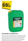 Promo Traitement algimouss 30 l à 69,90 € dans le catalogue Tout Faire à Noirétable