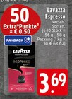 Espresso Angebote von Lavazza bei EDEKA Kerpen für 3,69 €