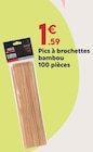 Pics à brochettes bambou 100 pièces - BBQ en promo chez Maxi Bazar Pics à brochettes bambou 100 pièces - BBQ dans le catalogue Maxi Bazar