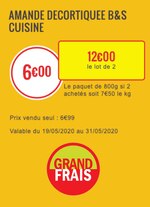 Catalogue Grand Frais à Ronchin, avec 1 pages Prospectus Grand Frais à Ronchin, "Amande décortiquée", 1 pages, 19/05/2020 - 31/05/2020