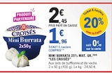 E.Leclerc Blotzheim - Promo Mini Burrata 25% Mat. Gr. Promo Mini Burrata 25% Mat. Gr. à 1,96 € dans le catalogue E.Leclerc à Blotzheim