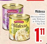 mildes Weinsauerkraut oder Rotkraut Angebote von Mildessa bei EDEKA Ravensburg für 1,11 €