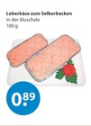 Leberkäse zum Selberbacken von  im aktuellen V-Markt Prospekt für 0,89 €