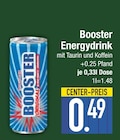 Booster Energydrink im Angebot bei E center in Regensburg Booster Energydrink Angebote bei E center Regensburg für 0,49 €