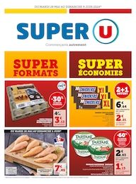 Prospectus Super U à Savières, "SUPER FORMATS SUPER ÉCONOMIES", 16 pages, 28/05/2024 - 09/06/2024