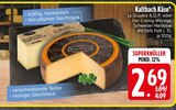Kaltbach Käse Le Gruyère A.O.P. von  im aktuellen EDEKA Prospekt für 2,69 €