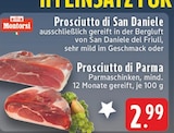 Prosciutto di San Daniele bei EDEKA im Prospekt "" für 2,99 €