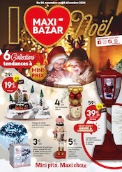 Catalogue Bazar & Déstockage Maxi Bazar en cours à Lieusaint et alentours, "6 Collections tendances à MINI PRIX", 20 pages, 06/11/2024 - 08/12/2024