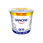 SKYR "Prix choc" - DANONE dans le catalogue Carrefour