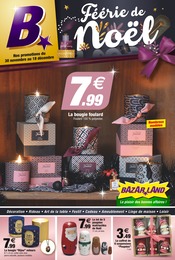 Catalogue Bazarland "Féérie de Noël", 16 pages, 30/11/2022 - 18/12/2022 Prospectus Bazarland "Féérie de Noël", 16 pages, 30/11/2022 - 18/12/2022