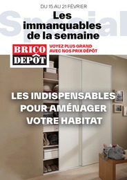 Prospectus Brico Dépôt "Les immanquables de la semaine", 1 page, 15/02/2024 - 21/02/2024