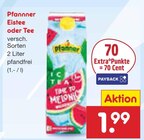 Eistee oder Tee im Angebot bei Netto Marken-Discount in Velbert Eistee oder Tee Angebote von Pfanner bei Netto Marken-Discount Velbert für 1,99 €