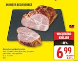 Kasselernackenbraten für 6,99 € bei EDEKA im Angebot Kasselernackenbraten im aktuellen EDEKA Prospekt