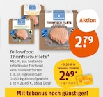 Thunfisch-Filets bei tegut im Augsburg Prospekt für 2,49 €