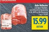 Kalbs-Rollbraten Angebote bei diska Weiden für 15,99 €